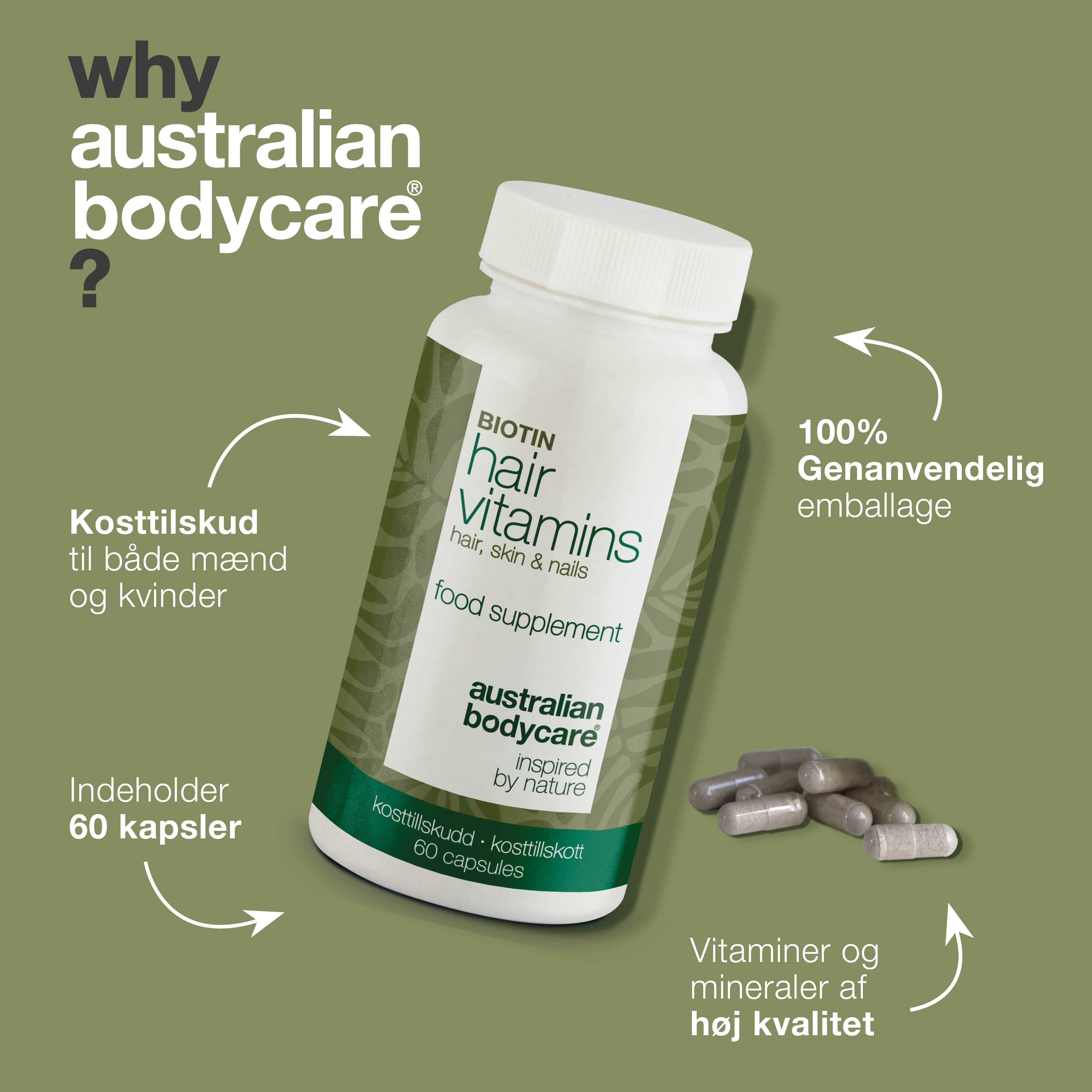 Hårvitaminer med Biotin — Vitaminer med højt indhold af biotin, som bidrager til at vedligeholde et normalt hår.