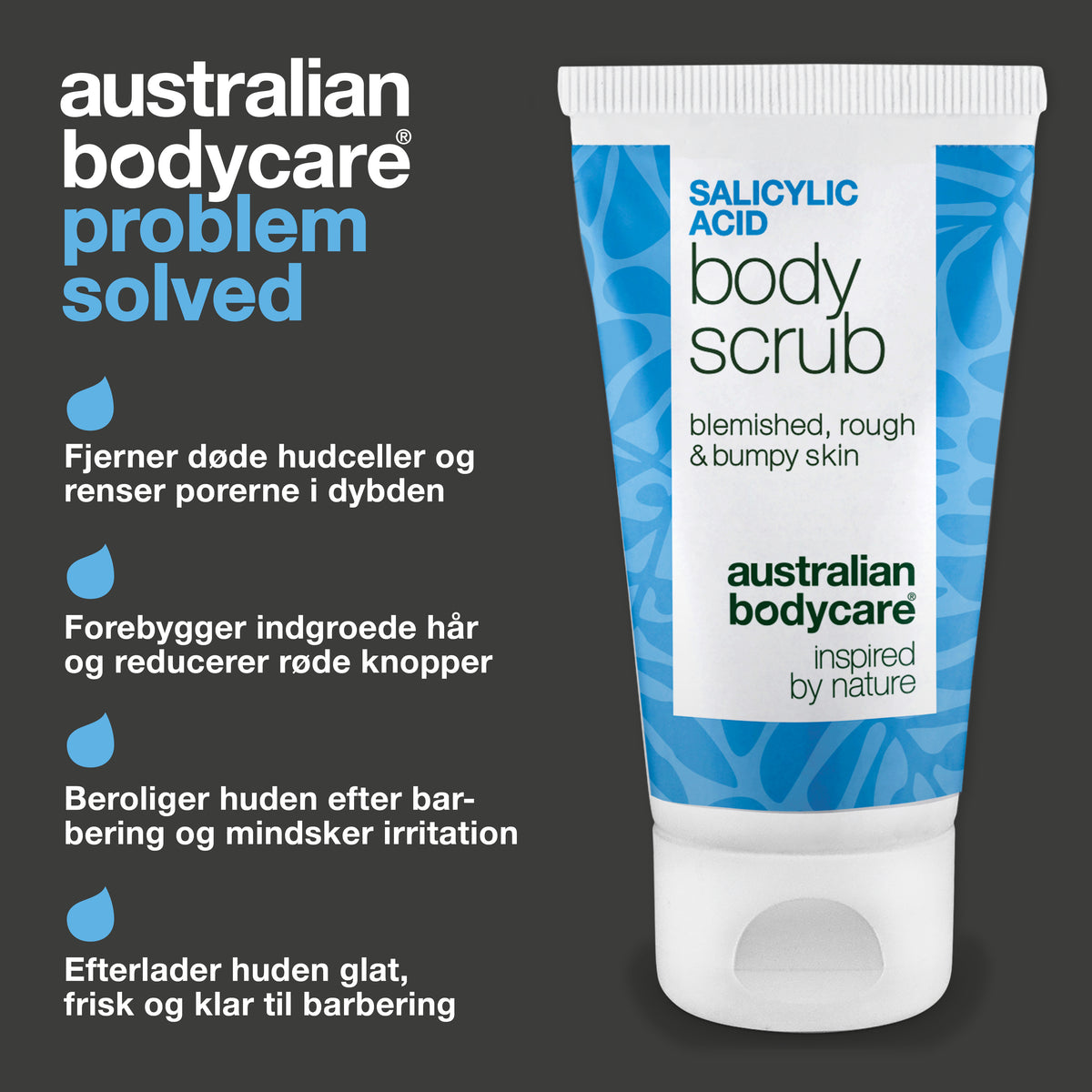 Salicylic Acid Body Scrub fjerner døde hudceller og renser porerne i dybden, forebygger indgroede hår og reducerer røde knopper, beroliger huden efter barbering og efterlader den glat og frisk