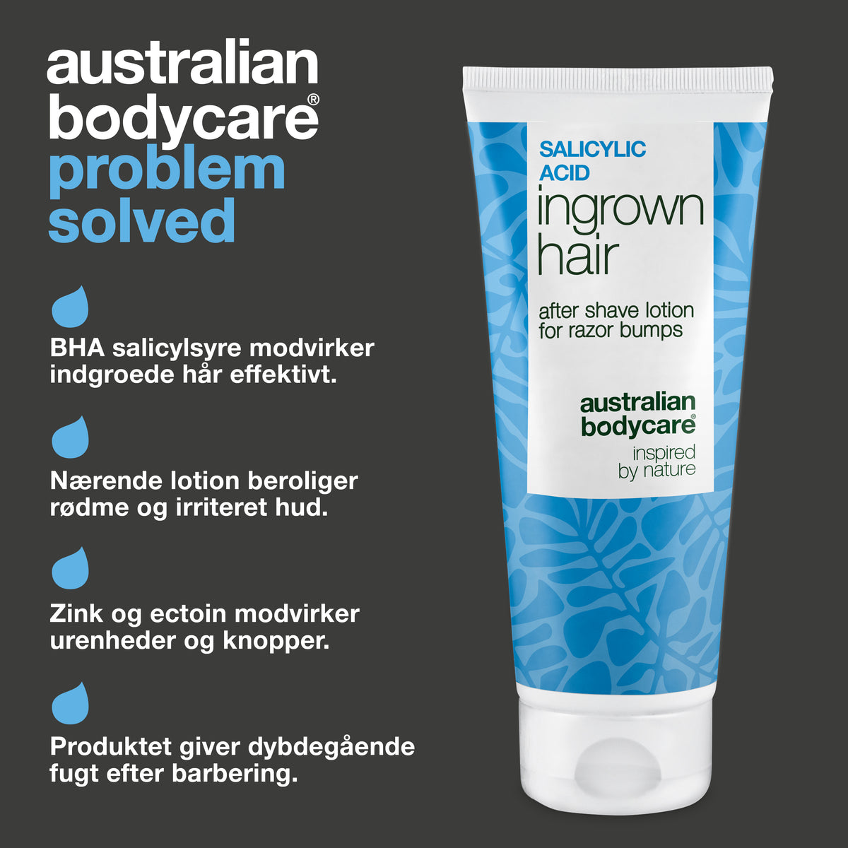 Australian Bodycare Salicylsyre After Shave Lotion mod indgroede hår, røde knopper, urenheder og irritation. Lotionen med BHA-salicylsyre, zink og ectoin giver samtidig dybdegående fugt efter barbering.
